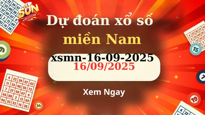 Soi cầu XSMN 16/09/2025 - Dự đoán xổ số miền Nam 16/09 7 Soi cầu XSMN 16/09/2025 - Dự đoán xổ số miền Nam 16/09